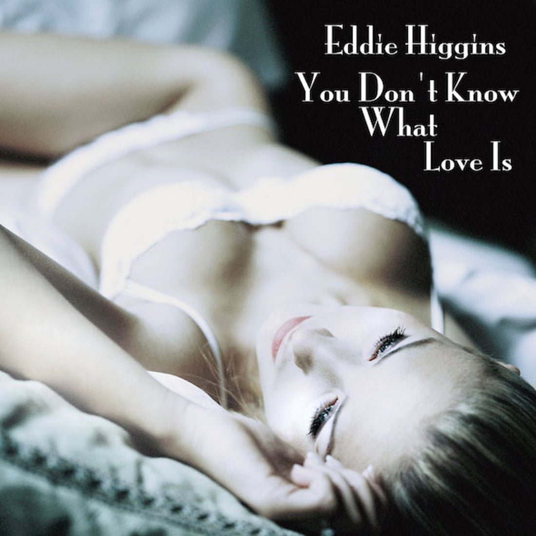 Eddie Higgins | You Don&